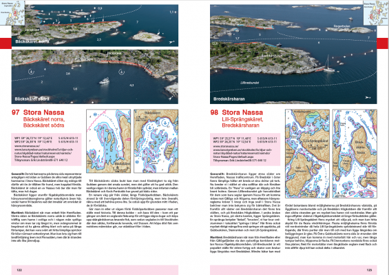 Hamn 97 och 98. Nya sjökortsbilder och nya flygbilder ser vi här över Stora Nassa. Notera också den nya symbolen som markerar förslag på plats för svajankring i andra sjökortsbilden från vänster. Ett ankare omslutet av en trekvarts cirkel med pil.