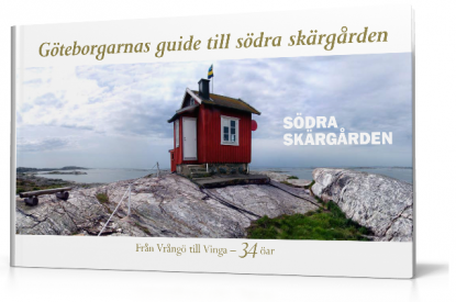 Göteborgarnas guide till södra skärgården, från Vrång till Vinga.